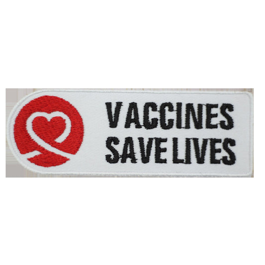 Vaccines Save Lives Embroidered Iron on Sew on Patch Badge For Clothes etc. 10x3.5cm