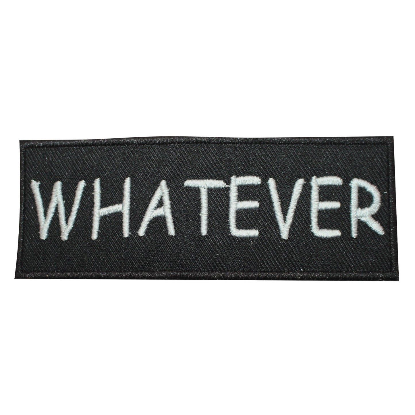 Whatever Text Patch Embroidered Iron on Sew on Patch Badge For Clothes etc. 10x4cm