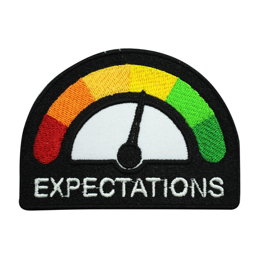 Expectations patch, funky Patch, Cool Patch Embroidered Iron on Sew on Patch Badge For Clothes etc. 9x6.5cm